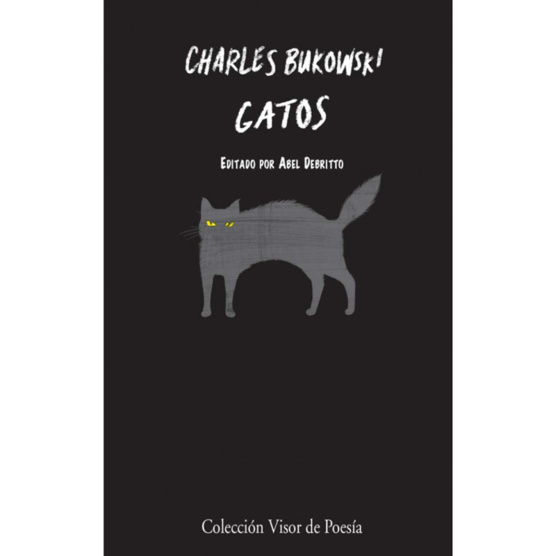Gatos - Charles Bukowski.