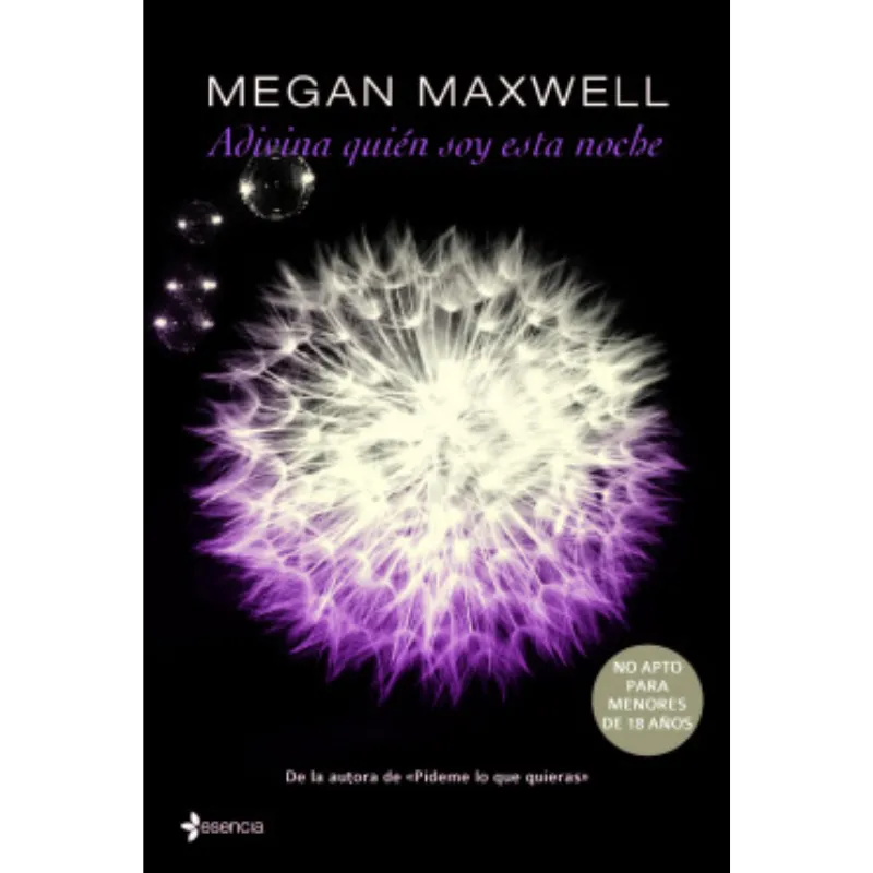 Adivina quién soy - Megan Maxwell. 1 Adivina quien soy esta noche - Megan Maxwell.