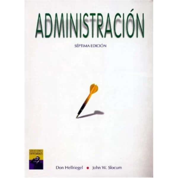 Administración - Don Hellriegel /John w. Slocum.