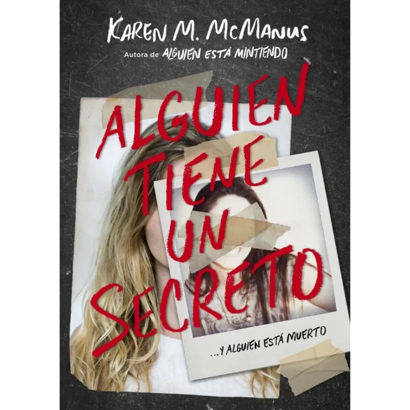 Alguien Tiene un Secreto - Karen M. Mcmanus.