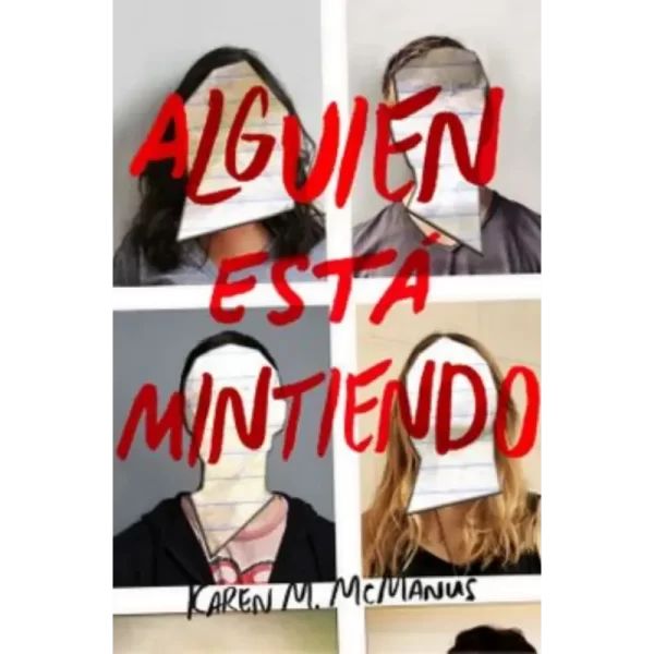 Alguien está Mintiendo - Karen M. Mcmanus.