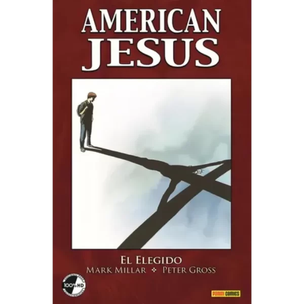 American jesus 1 - Mark Millar/ peter Gross.