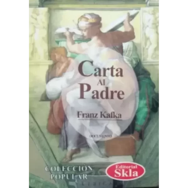 Carta al padre - Franz Kafka.