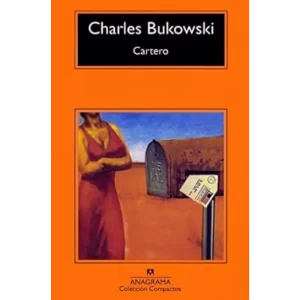 Cartero - Charles Bukowski.