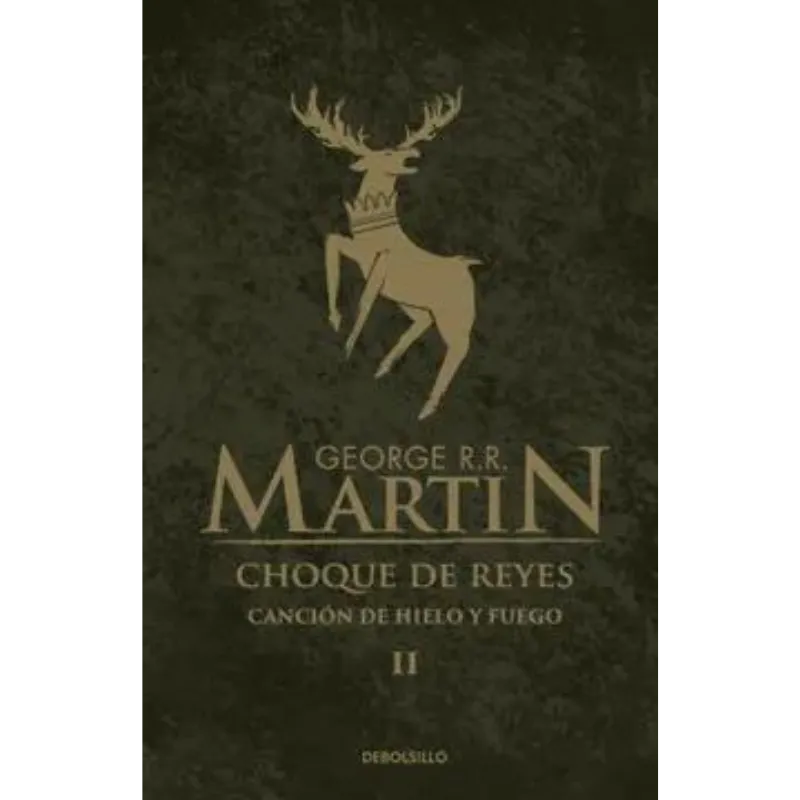 Choque-de-reyes-George-R.-R.-Martin Choque de Reyes es la segunda entrega de la aclamada saga de fantasía épica Canción de Hielo y Fuego escrita por George R. R. Martin. Publicada originalmente en 1998, esta novela continúa la historia iniciada en Juego de Tronos, sumergiendo a los lectores en un mundo de intriga política, guerra y magia.