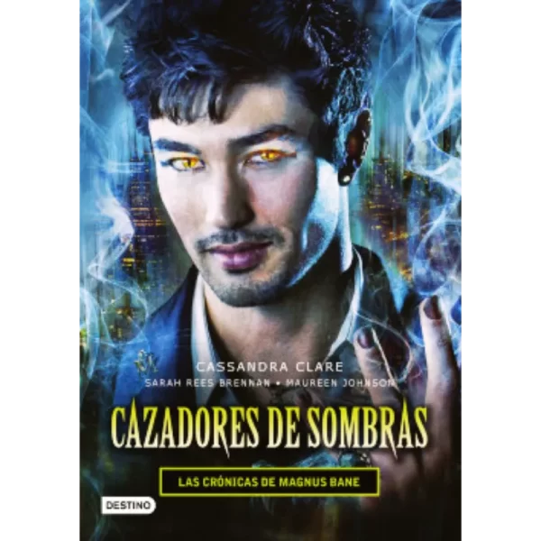 Crónicas de Magnus Bane – Cassandra Clare.