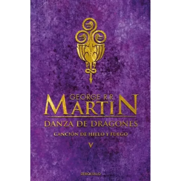 Danza de dragones - George R. R. Martin.