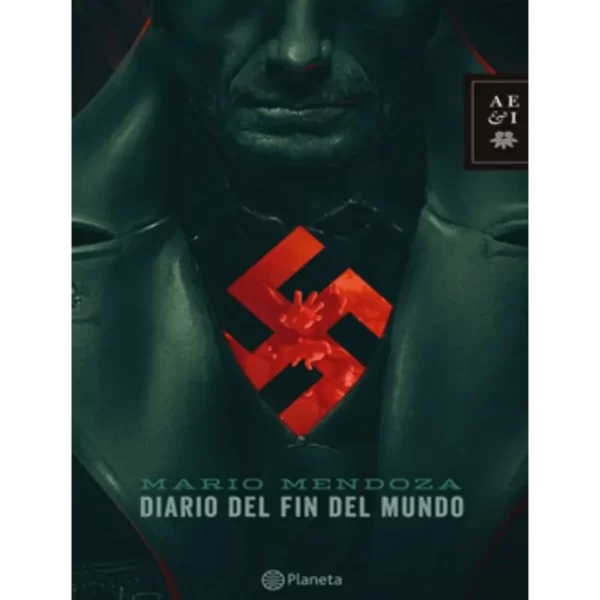 Diario del fin del mundo - Mario Mendoza.