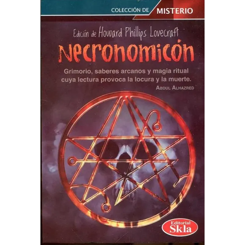 El Necronomicón - Howard Phillips Lovecraft.