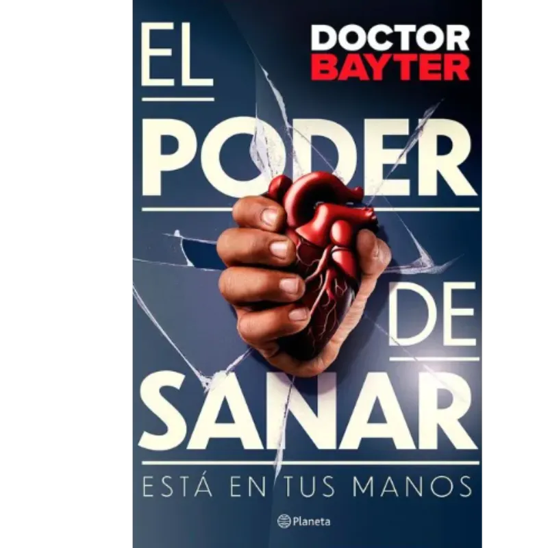 El poder de sanar -Doctor Bayter.