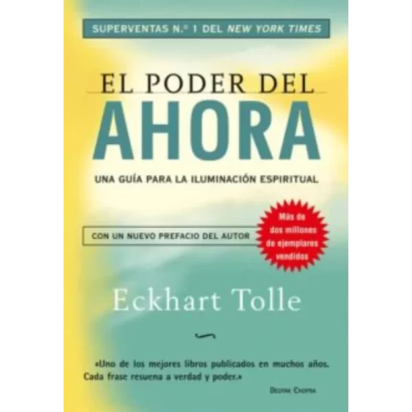 El poder del ahora - Eckhart Tolle.