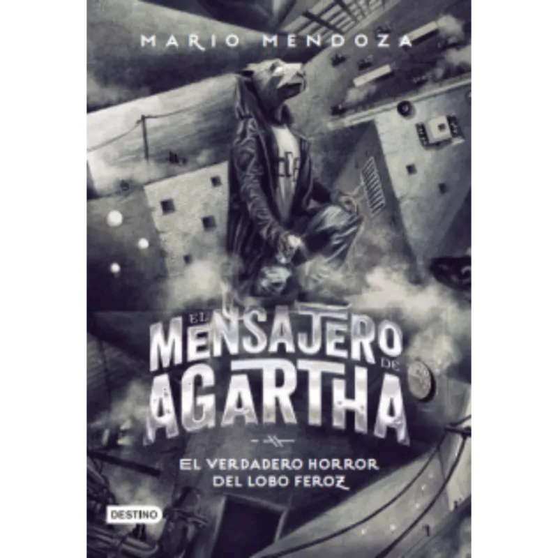 El verdadero horror del lobo feroz - Mario Mendoza.