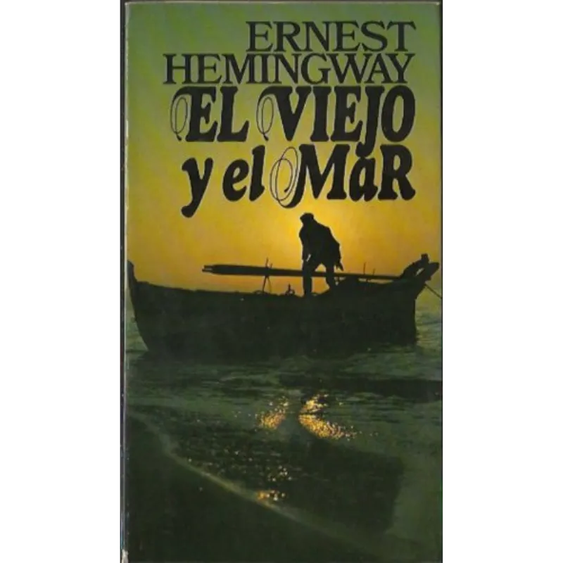 El viejo y el mar - Ernest Hemingway.