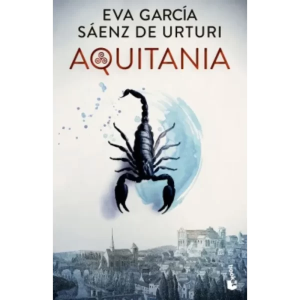 Aquitania - Eva García Sáenz de Urturi.
