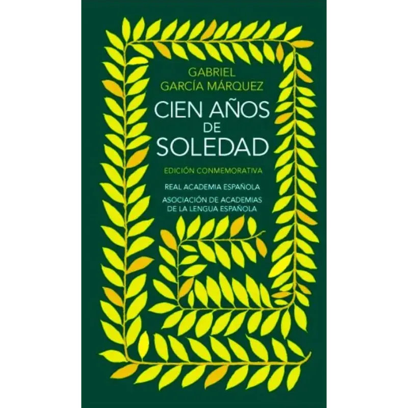 Cien años de soledad - Gabriel García Márquez.