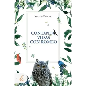 Contando vidas con Romeo - Yerson Vargas.