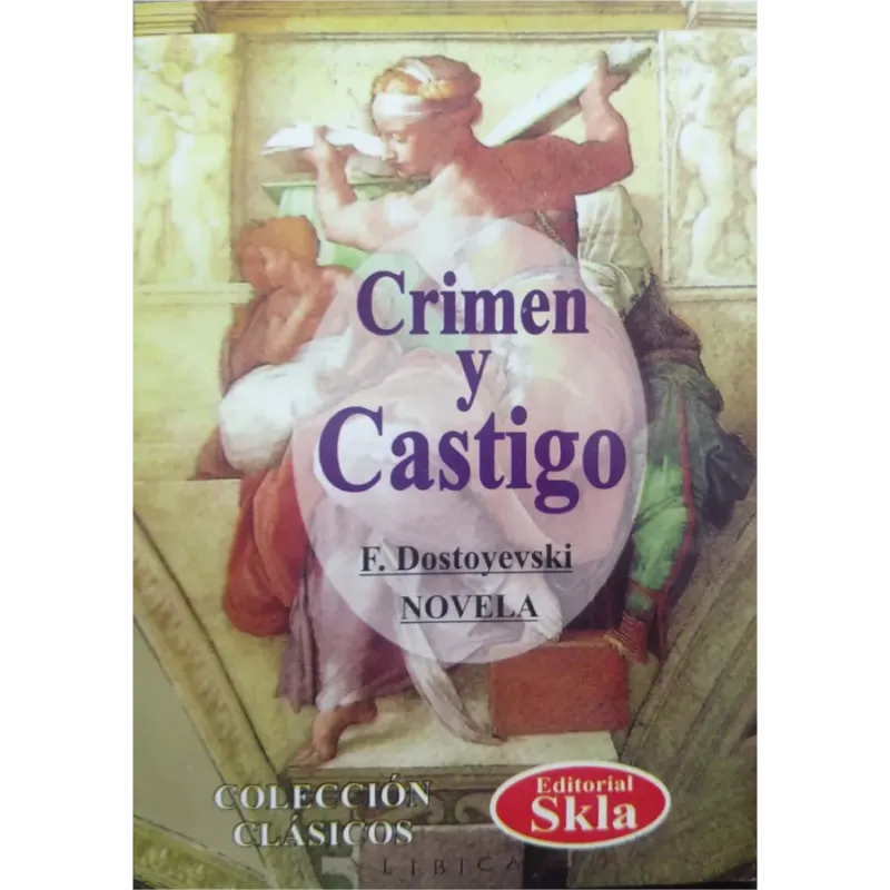 Crimen y castigo - Fiodor Dostoievski. 1 Crimen y castigo - Fiodor Dostoievski.
