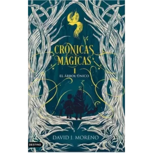 Crónicas mágicas 1 - David J. Moreno.