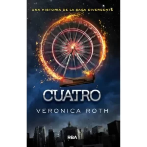 Cuatro - Veronica Roth.