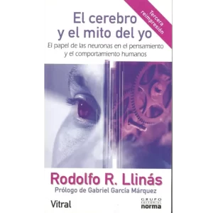"El cerebro y el mito del yo" es una obra fascinante escrita por el neurocientífico colombiano Rodolfo R. Llinás. Publicado en 2001, este libro ofrece una exploración profunda y accesible de la neurociencia, abordando temas complejos sobre la conciencia, la percepción y la identidad desde una perspectiva científica.
