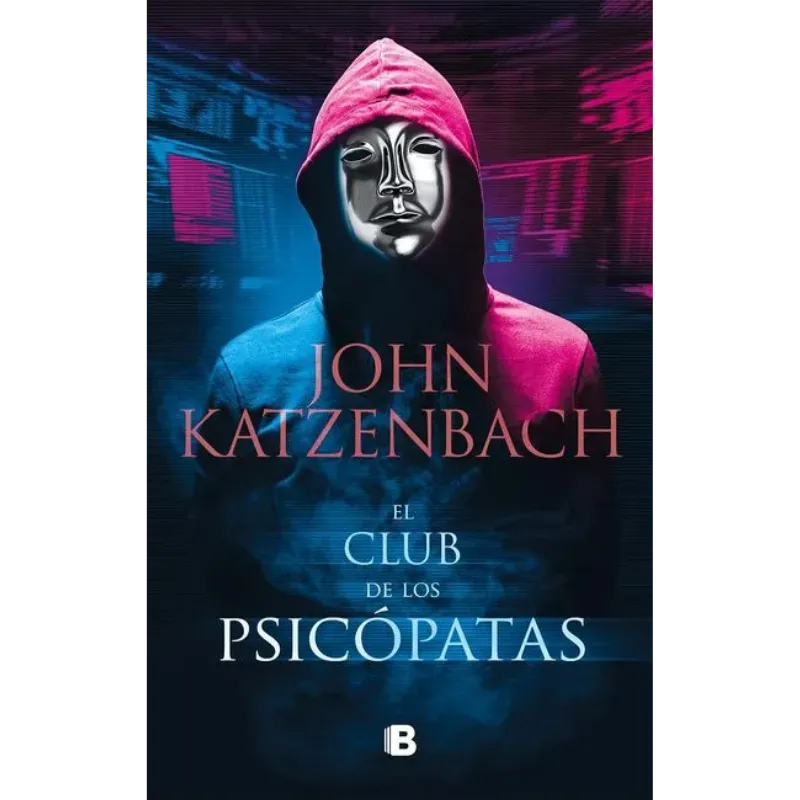 El club de los psicópatas - John Katzenbach.