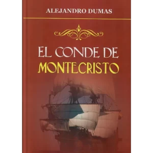 El conde de montecristo - Alejandro Dumas.