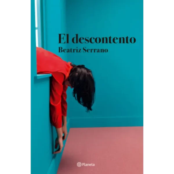 El Descontento - Beatriz Serrano.