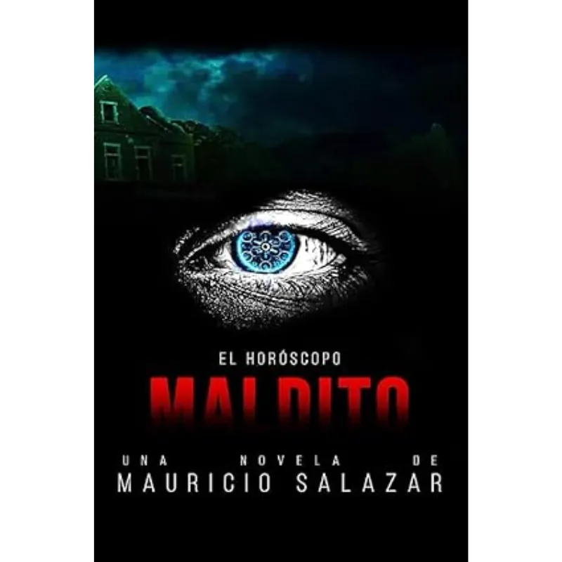 El horóscopo maldito - Mauricio Salazar Toro.