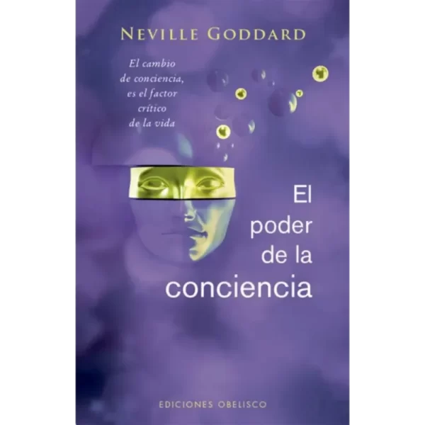 El poder de la conciencia - Neville Goddard.
