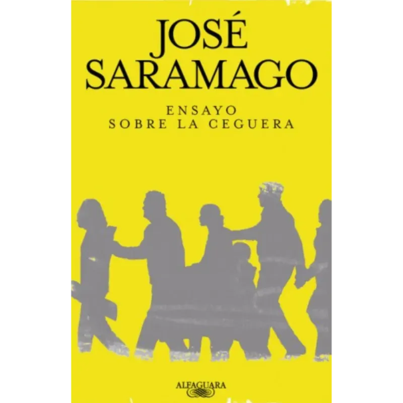 Ensayo sobre la ceguera - Jose Saramago.