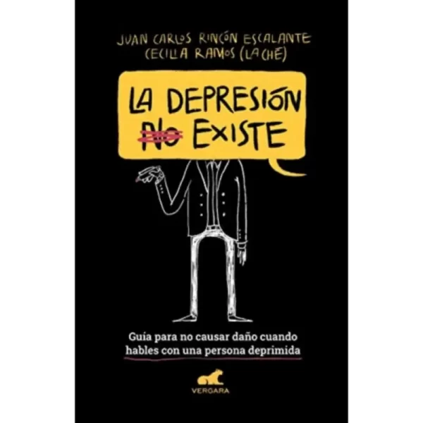 La depresión no existe - Juan Carlos Rincon Escalante.