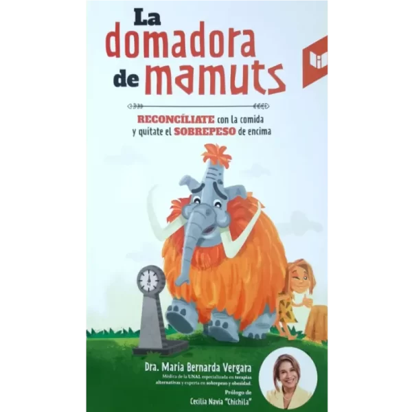 La domadora de mamuts - Dra. María Bernarda Vergara.