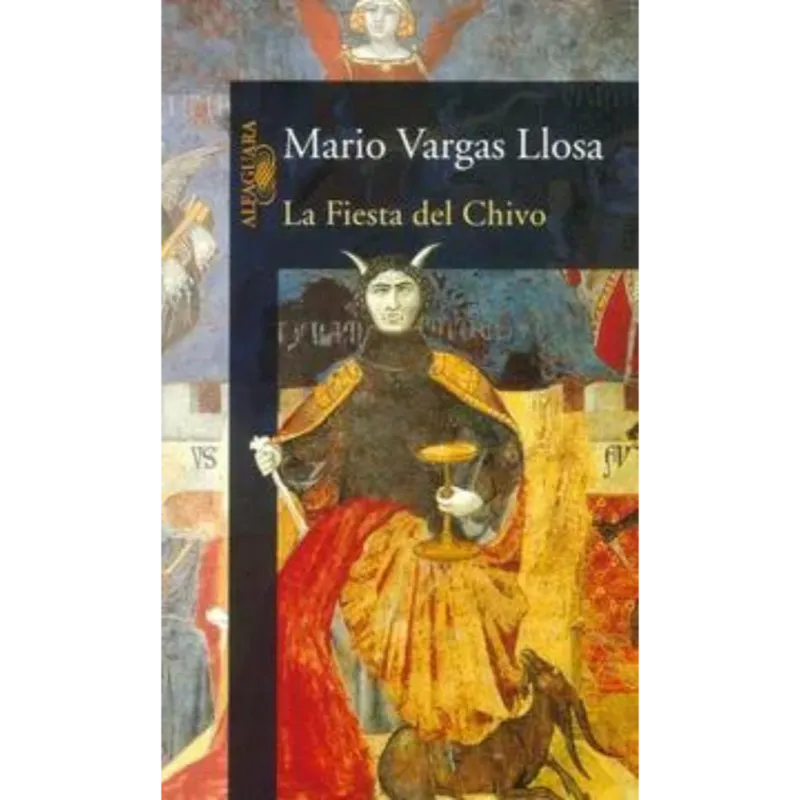 La fiesta del Chivo -Mario Vargas Llosa.