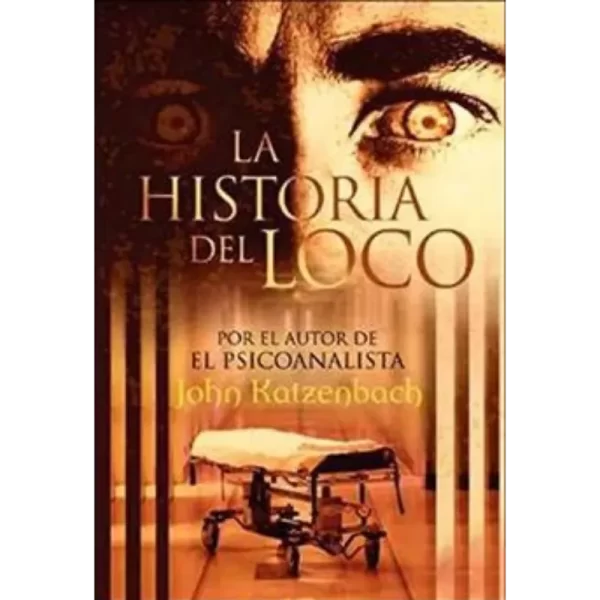 La historia de- un loco -John Katzenbach.