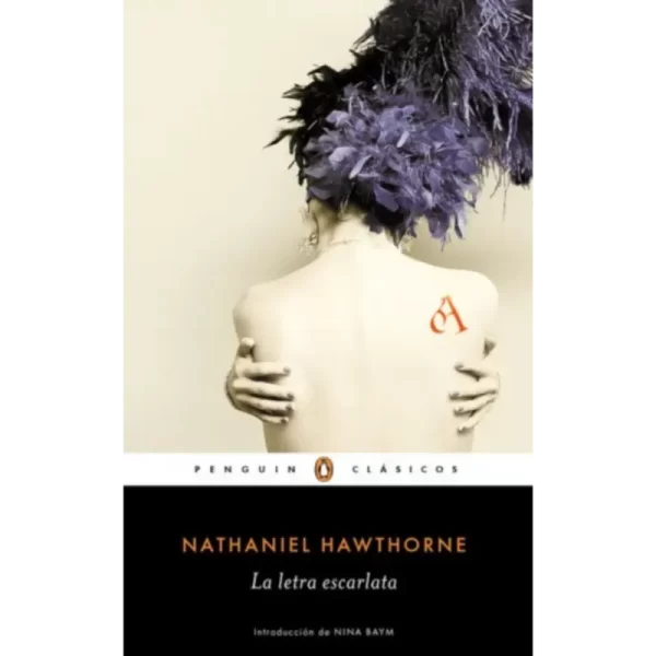 La letra escarlata - Nathaniel Hawthorne.