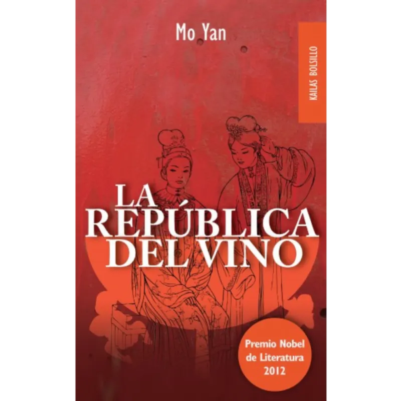 La república del vino - Mo yan.