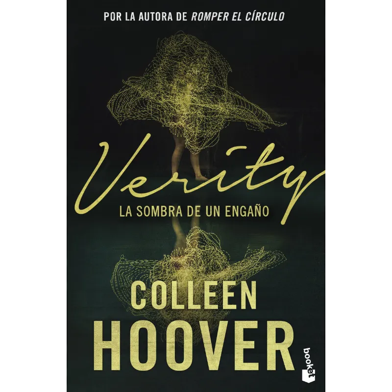 Verity: La sombra de un engaño - Colleen Hoover. 1 Verity: La sombra de un engaño - Colleen Hoover.