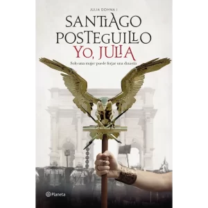 Yo, Julia - Santiago Posteguillo.