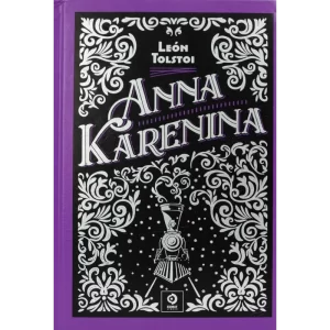 Anna Karenina - león Tolstoi.