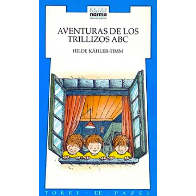 Aventuras de los trillizos ABC - Hilde Kahler-Timm. Aventuras de los Trillizos ABC - Hilde Kahler-Timm.