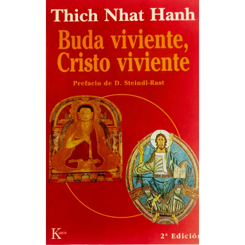 Buda viviente, Cristo viviente - Thich Nhat Hanh.