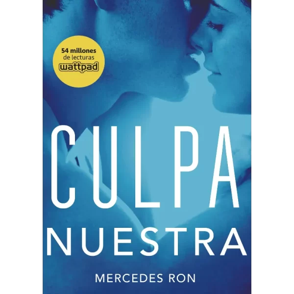 Culpa Nuestra - Mercedes Ron.