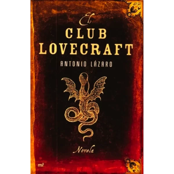 El Club Lovecraft - Antonio Lazaro.