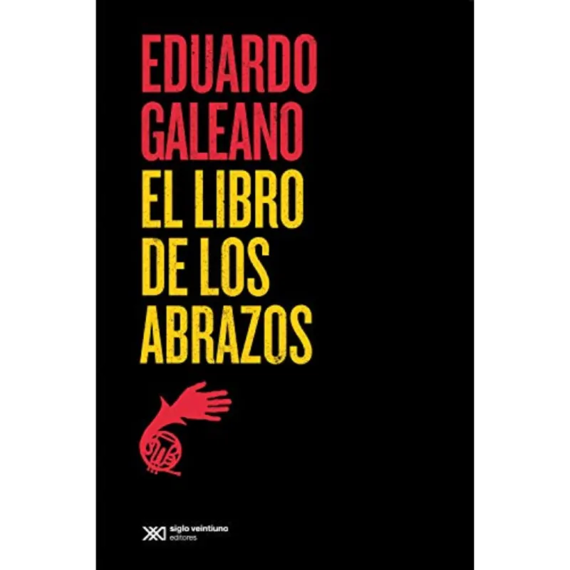 Libros Medellín, una cita con libros. – El libro de los abrazos Biblioteca Eduardo Galeano