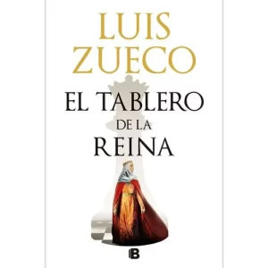El Tablero De La Reina - Luis Zueco.