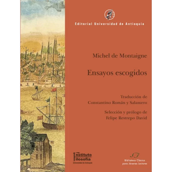 Ensayos escogidos - Michel de Montaigne.