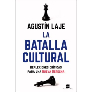 La Batalla cultural - Agustin Laje.