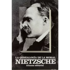 La genealogía de la moral - Friedrich Nietzsche.