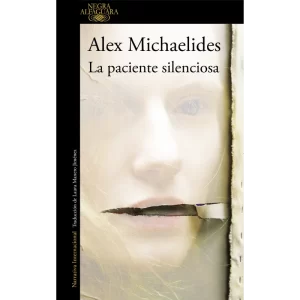 La Paciente Silenciosa - Alex Michaelides.