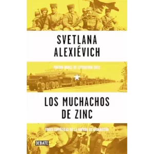 Los Muchachos De Zinc Svtlana Alexievich.